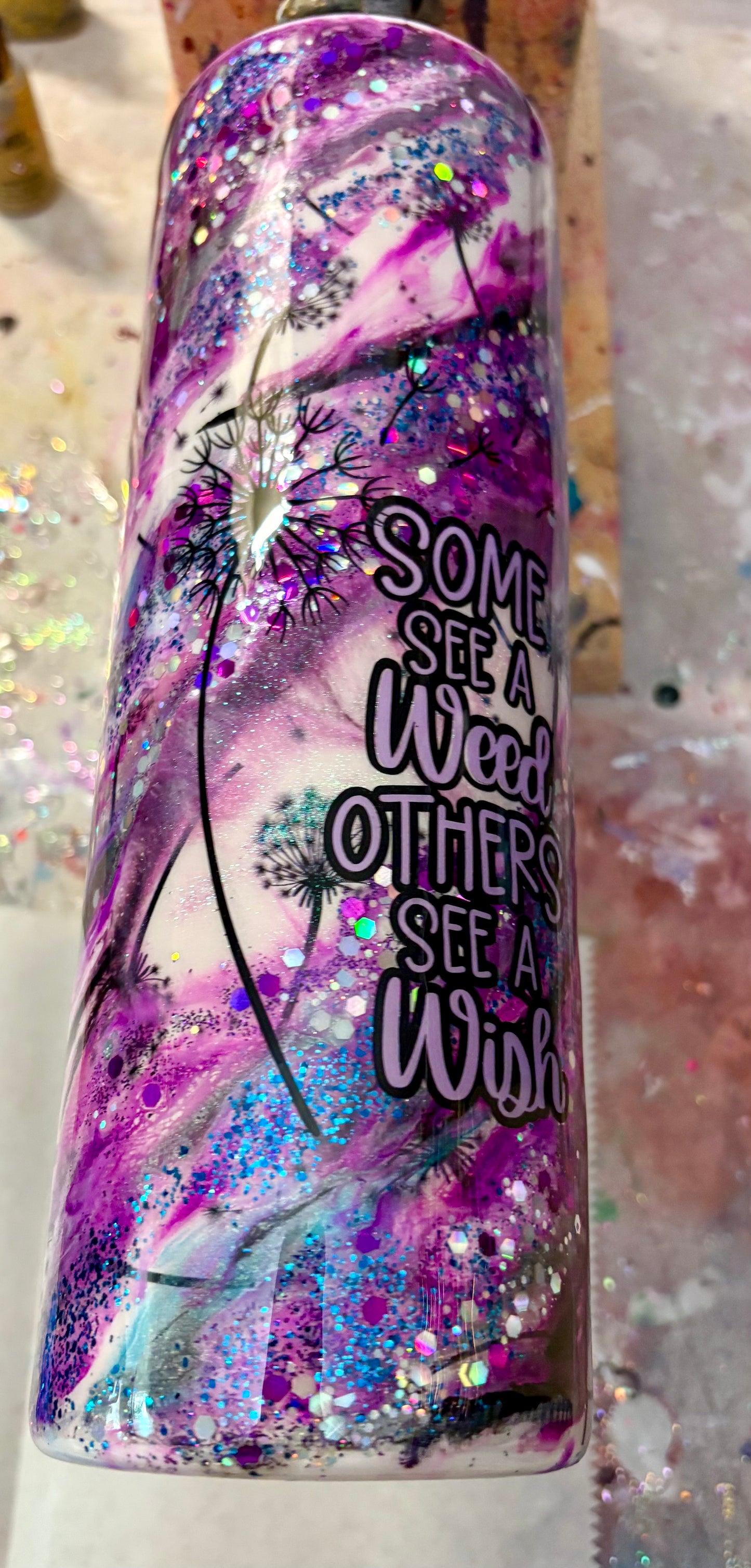 30 oz Some see a weed others see a wish